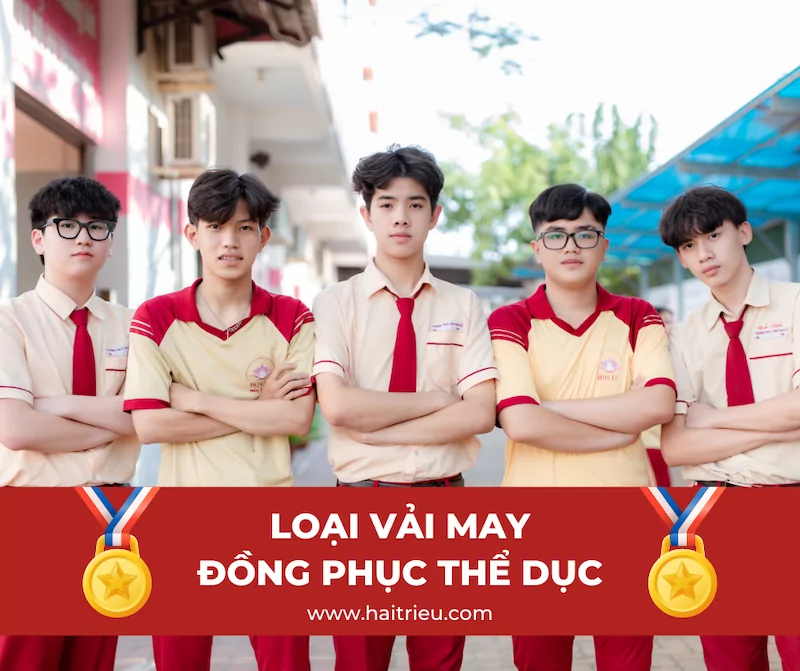 top loai vai may dong phuc the duc hoc sinh